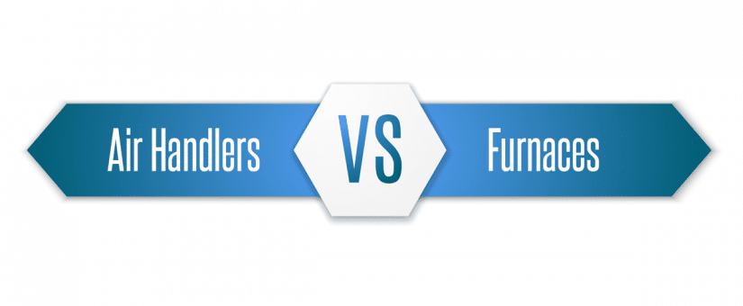 Air Handlers vs. Furnaces