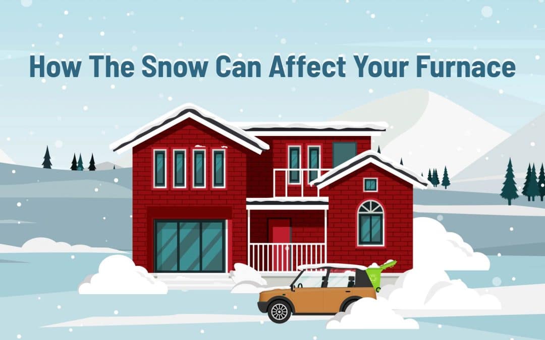 How The Snow Can Affect Your Furnace