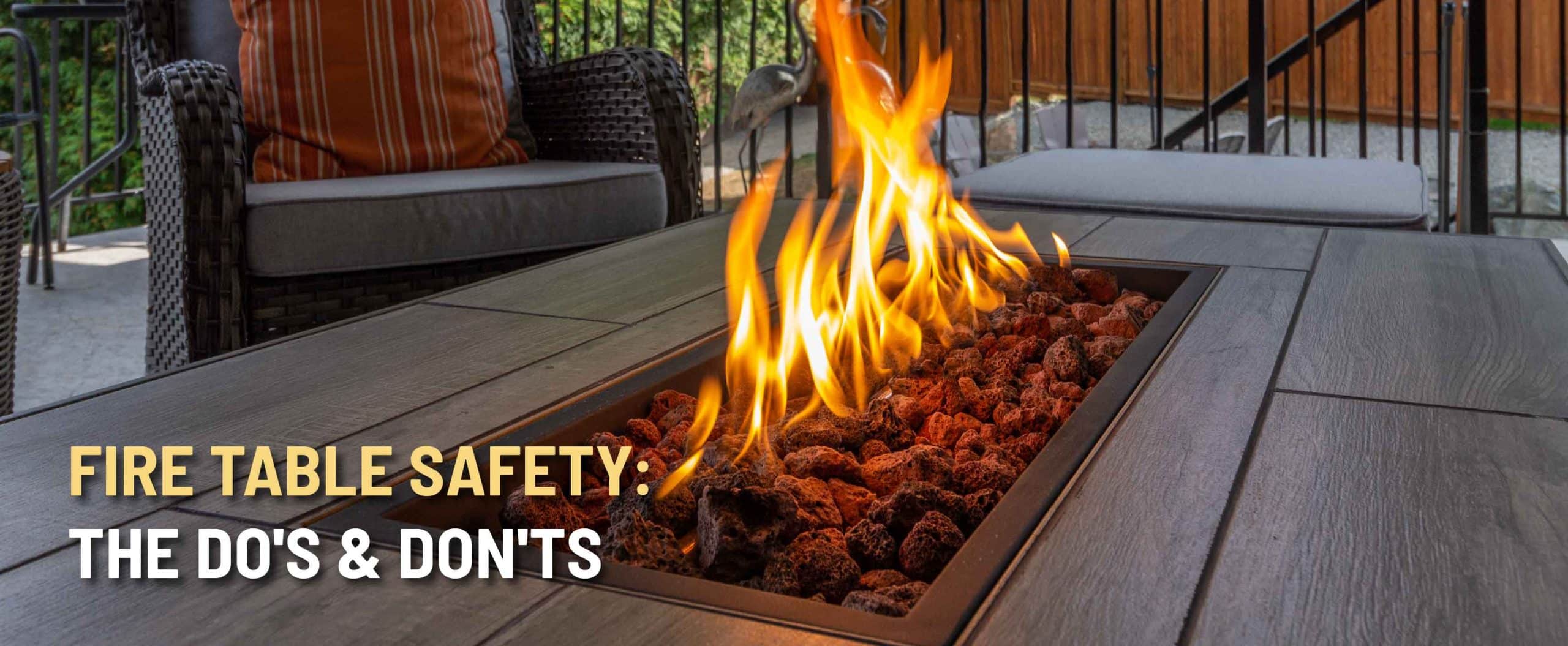 fire table safety