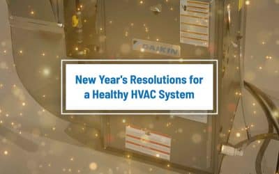 5 New Year’s Resolutions for a Healthy HVAC System