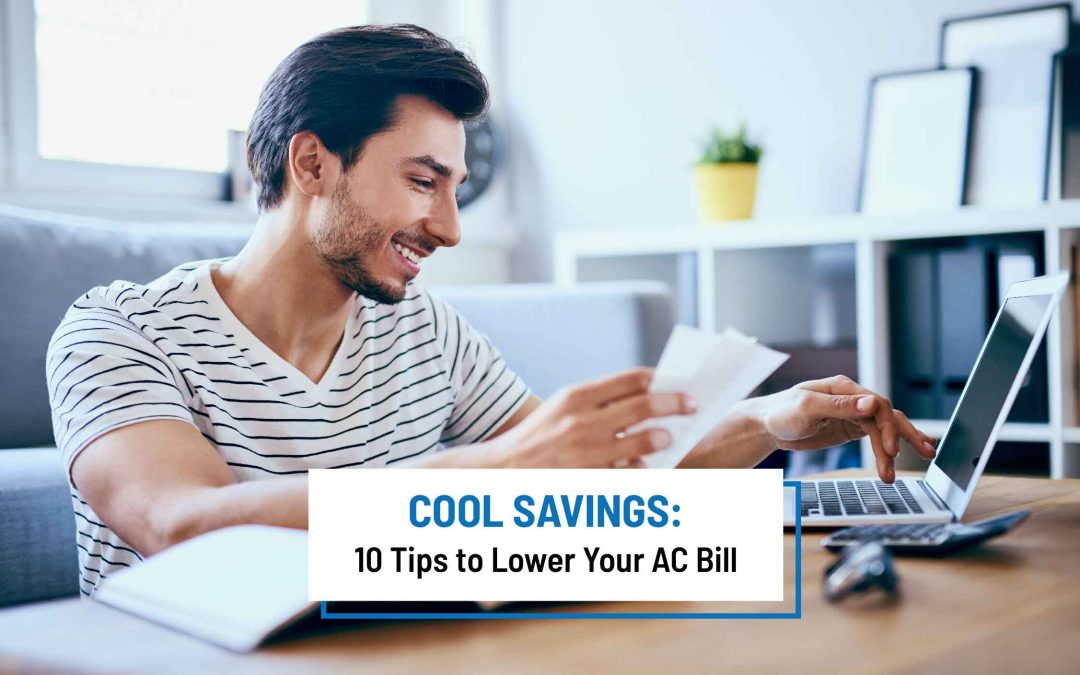 10 Tips to Lower Your AC Bill This Summer