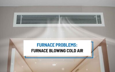 Furnace Problems: Furnace Blowing Cold Air