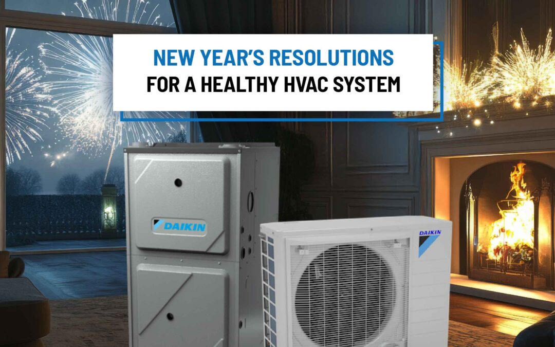 New Year’s Resolutions for a Healthy HVAC System