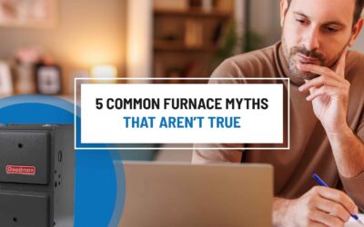 5 Common Furnace Myths That Aren’t True