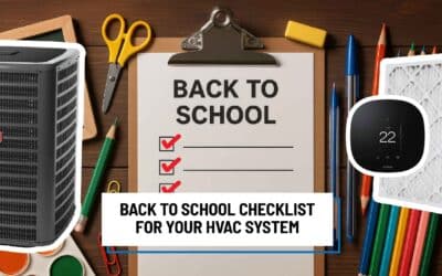 Back to School Checklist for Your HVAC System